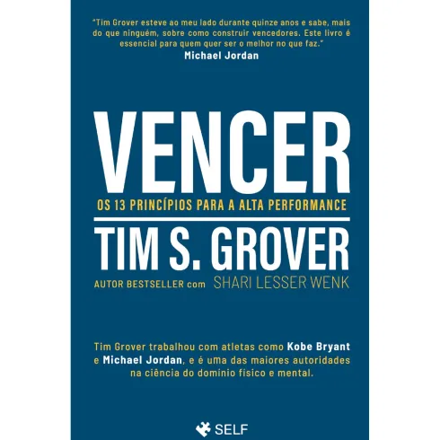 Vencer de Tim S. Grover E Shari Lesser Wenk
