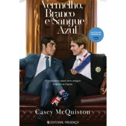 Vermelho, Branco e Sangue Azul de Casey McQuiston