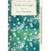 Verão No Lago de Ann Patchett