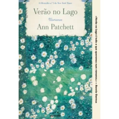 Verão No Lago de Ann Patchett