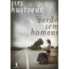 Verão Sem Homens de Siri Hustvedt