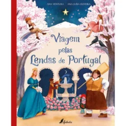 Viagem Pelas Lendas De Portugal de Ana Ventura