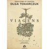 Viagens de Olga Tokarczuk - (7ª Edição)