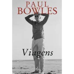 Viagens de Paul Bowles