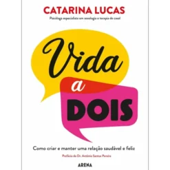 Vida a Dois de Catarina Lucas