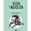 Vida de Adulta de Raquel Sem Interesse