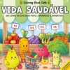Vida Saudável de Coloring Book Cafe