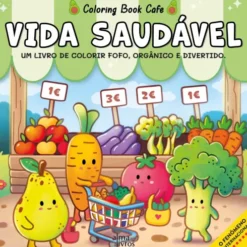 Vida Saudável de Coloring Book Cafe