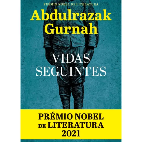 Vidas Seguintes de Abdulrazak Gurnah