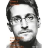 Vigilância Massiva, Registo Permanente de Edward Snowden