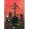 Vinho Mágico de Joanne Harris