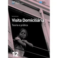 Visita Domiciliária - Teoria e Prática de Sarita Amaro