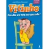Vitinho Nº 1 - Um Dia Eu Vou Ser Grande! de José Maria Pimentel