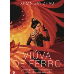 Viúva De Ferro de Xiran Jay Zhao