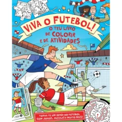 Viva O Futebol de Viva O FutebolO Teu Livro De Colorir E De Atividades