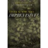 Viver Num Mundo Imprevisível de Frédéric Lenoir