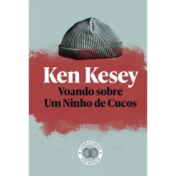 Voando Sobre um Ninho de Cucos de Ken Kesey