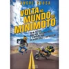 Volta ao Mundo de Mini Moto de André Sousa