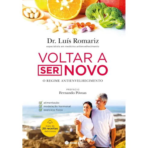 Voltar a Ser Novo de Luís Romariz