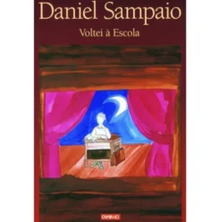 Voltei à Escola de Daniel Sampaio