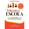 Voltemos à Escola de Paulo M. Morais