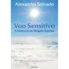 Voo Sensitivo de Alexandra Solnado