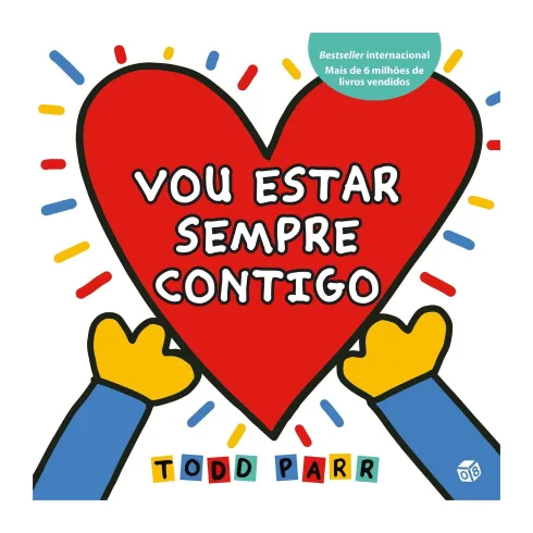 Vou Estar Sempre Contigo de Todd Parr