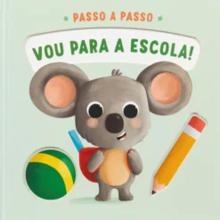 Vou para a Escola!