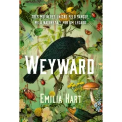 Weyward de Emilia Hart