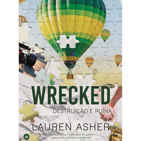 Wrecked - Destruição e Ruína de Lauren Asher