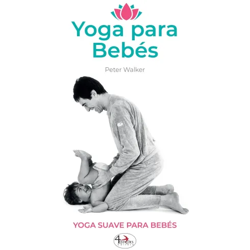 Yoga para Bebés de Peter Walker