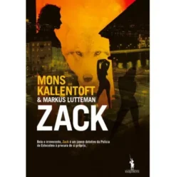 Zack de Mons Kallentoft e Markus Lutteman