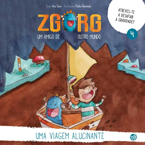 Zgorg Um Amigo de Outro Mundo Nº 4 - Uma Viagem Alucinante de Ana Oom