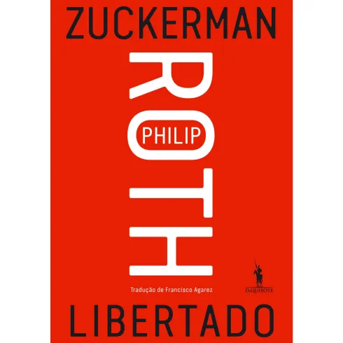 Zuckerman Libertado de Philip Roth